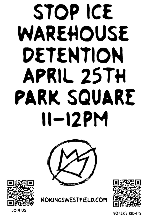 April 25th: Communities, not cages.